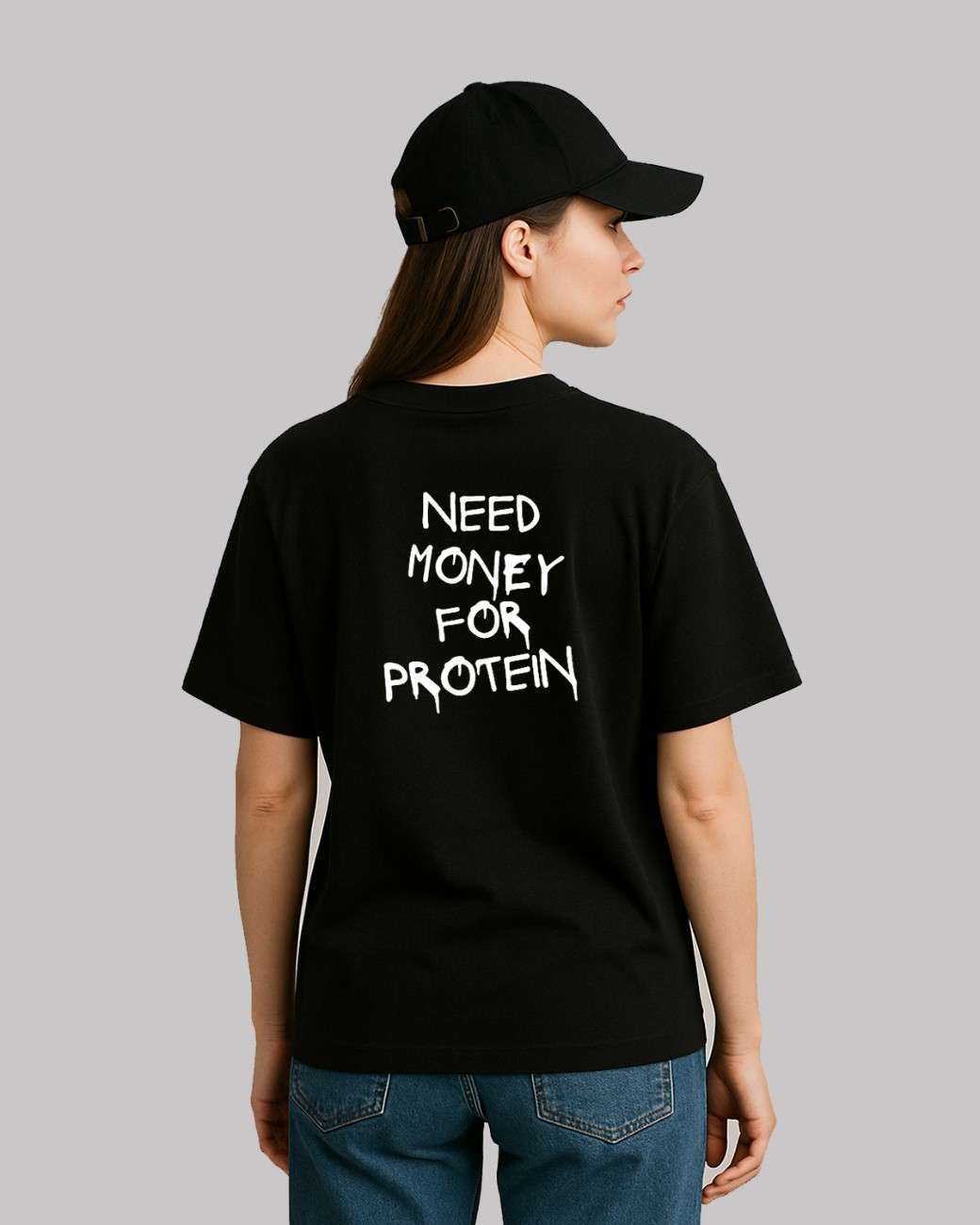 Need Money For Protien Oversized t-shirt.
