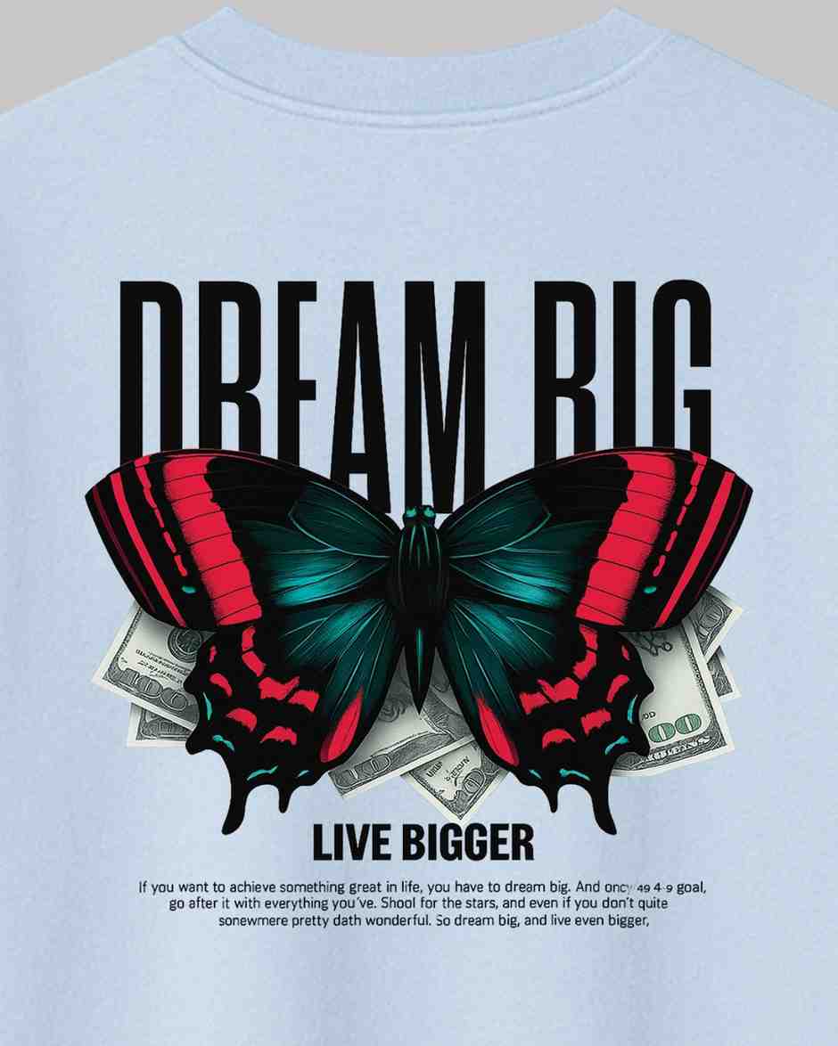 Dream Big Live Bigger Unisex Oversized t-shirt