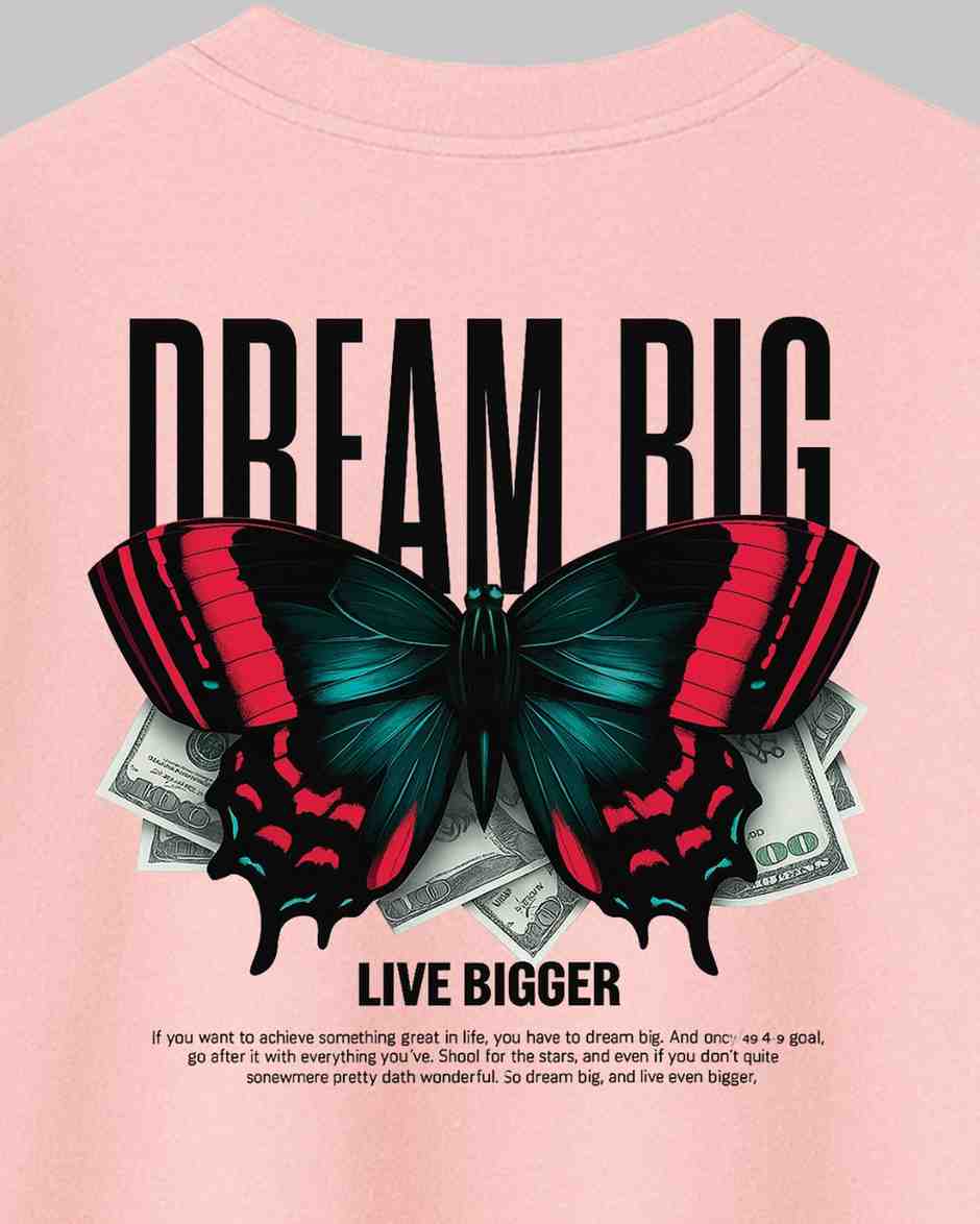 Dream Big Live Bigger Unisex Oversized t-shirt