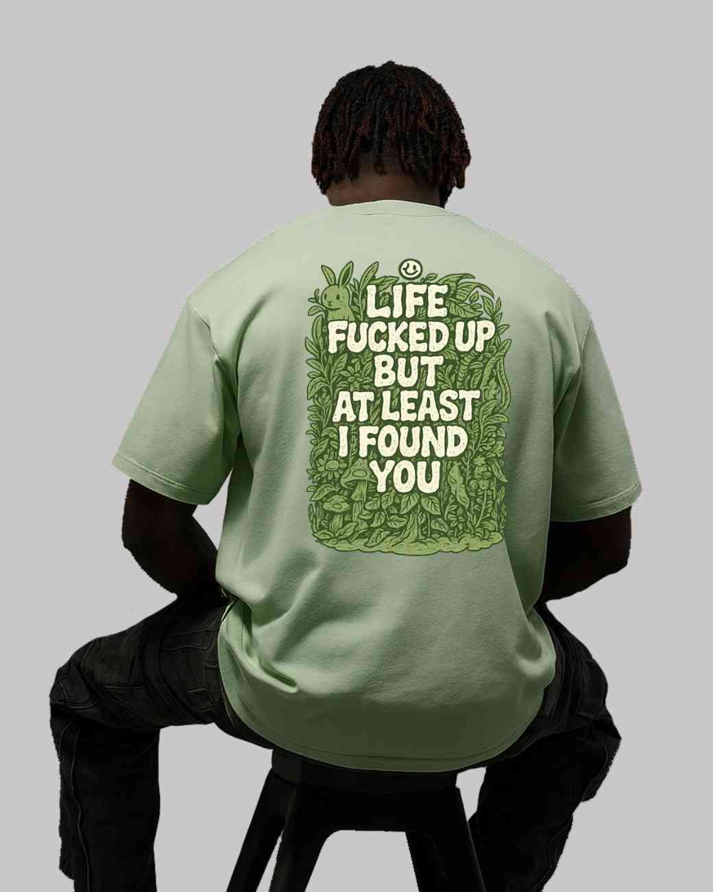 I found You Unisex Oversized t-shirt.