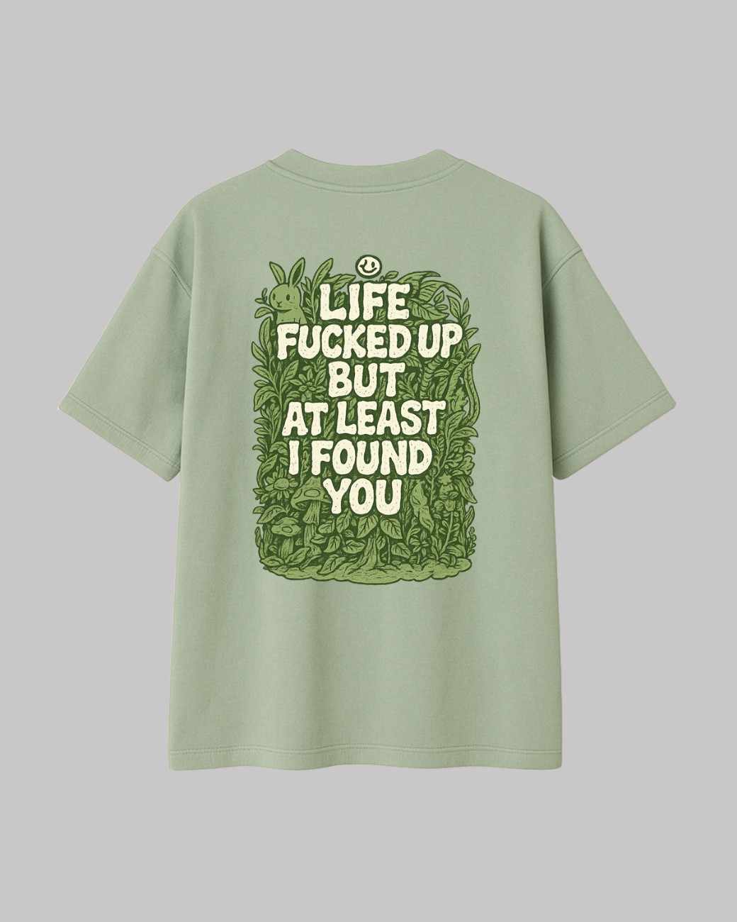 I found You Unisex Oversized t-shirt.