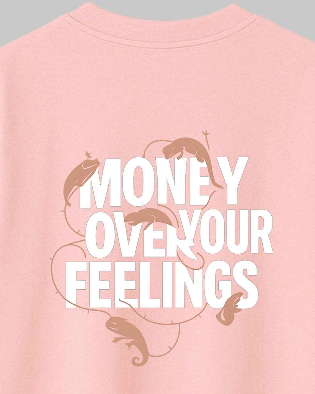 Money Over Feelings Oversized t-shirt