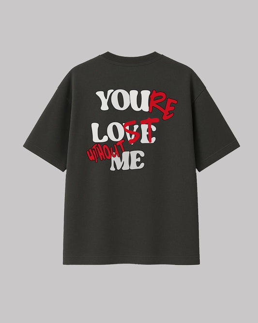 You Love Me Unisex Oversized t-shirt.